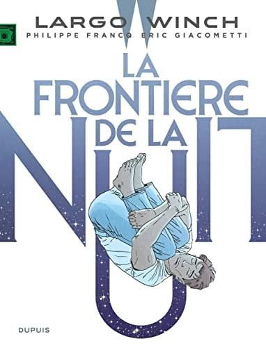 La Largo Winch : T23 : Frontière de la nuit