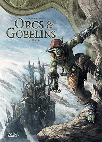 Orcs et gobelins : t2 : myth